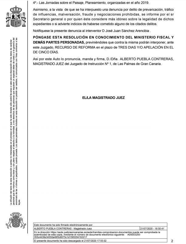 El Juzgado de Instrucción Número 1 de Las Palmas de Gran Canaria incoó las diligencias previas en un auto del 21 de julio de 2020.