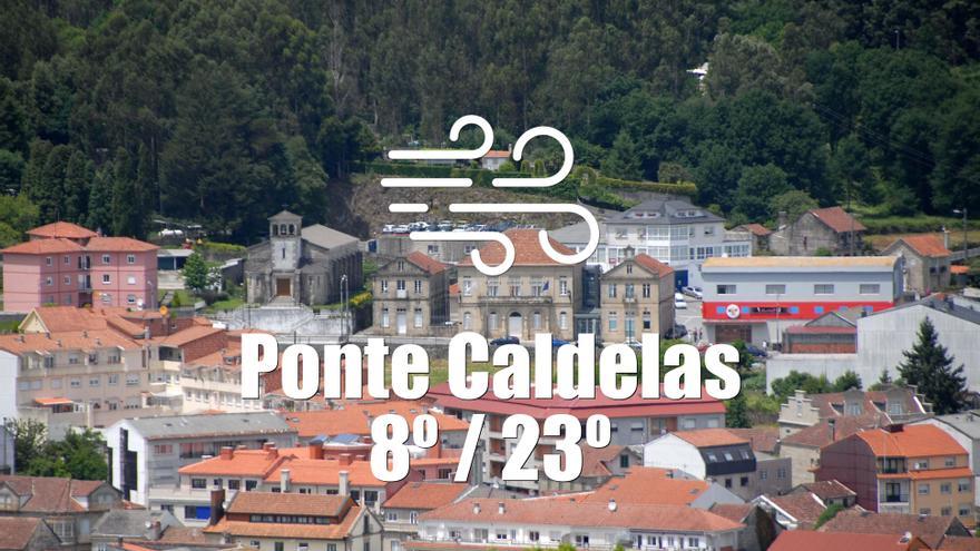 El tiempo en Ponte Caldelas: previsión meteorológica para hoy, jueves 18 de abril