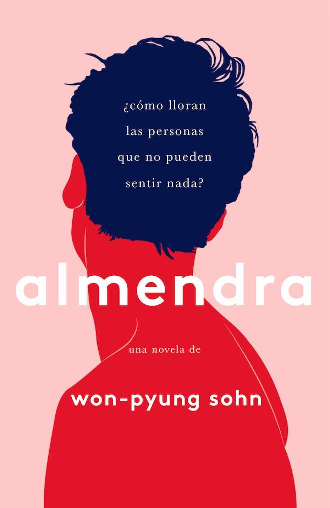 ‘Almendra’, de Won-Pyung Sohn (Temas de Hoy).