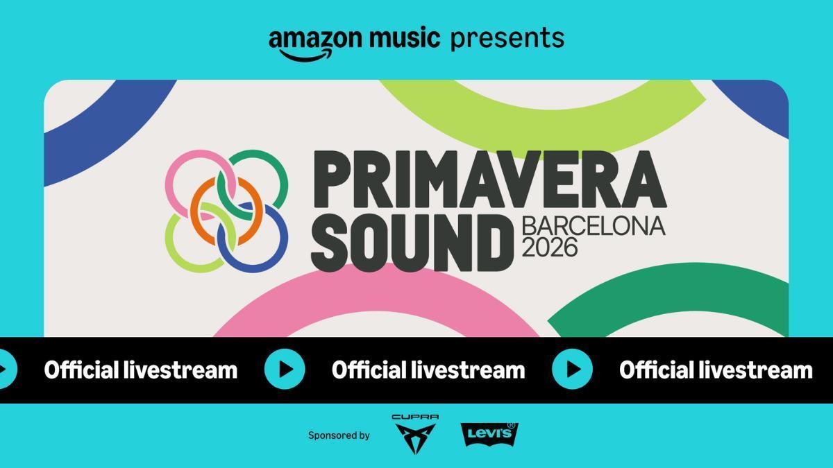 Amazon Music retransmitirá el Primavera Sound
