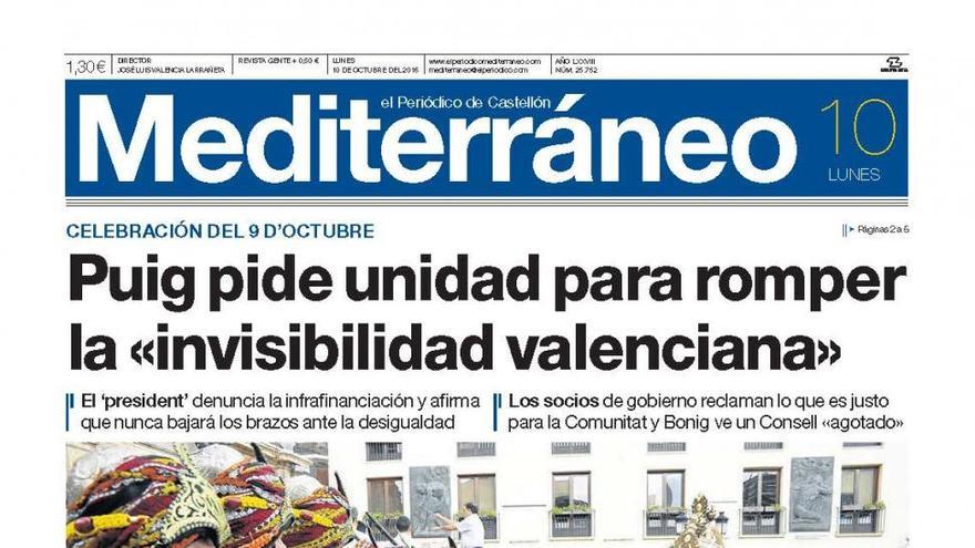 Puig pide unidad para romper la “invisibilidad valenciana”, hoy en la portada de Mediterráneo