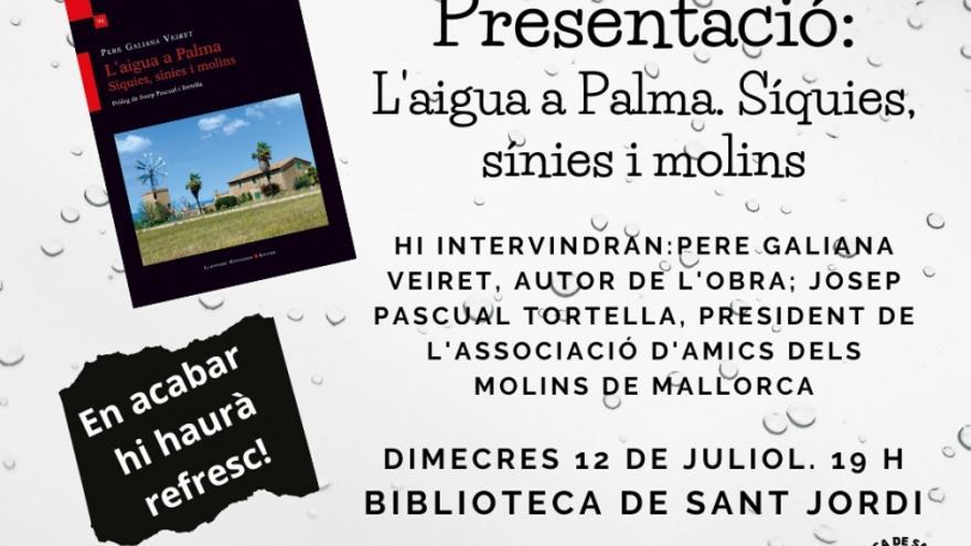 Laigua a Palma. Síquies, sínies i molins, de Pere Galiana Veiret