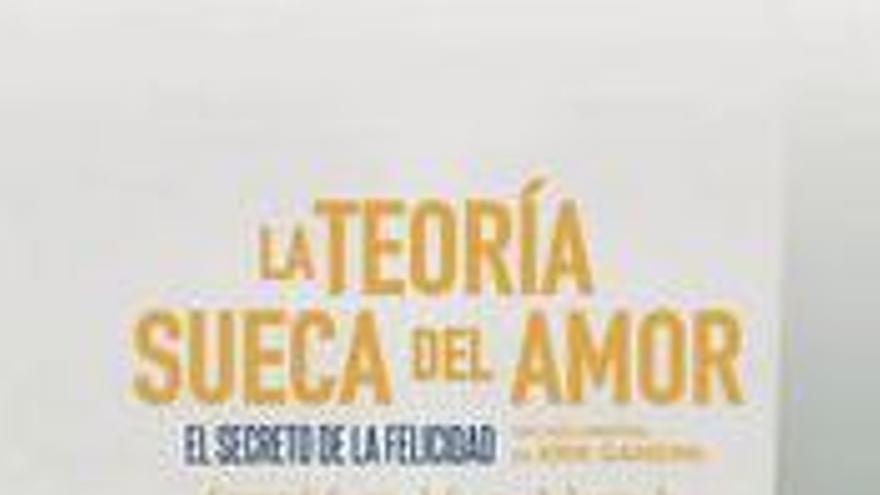 La teoría sueca del amor