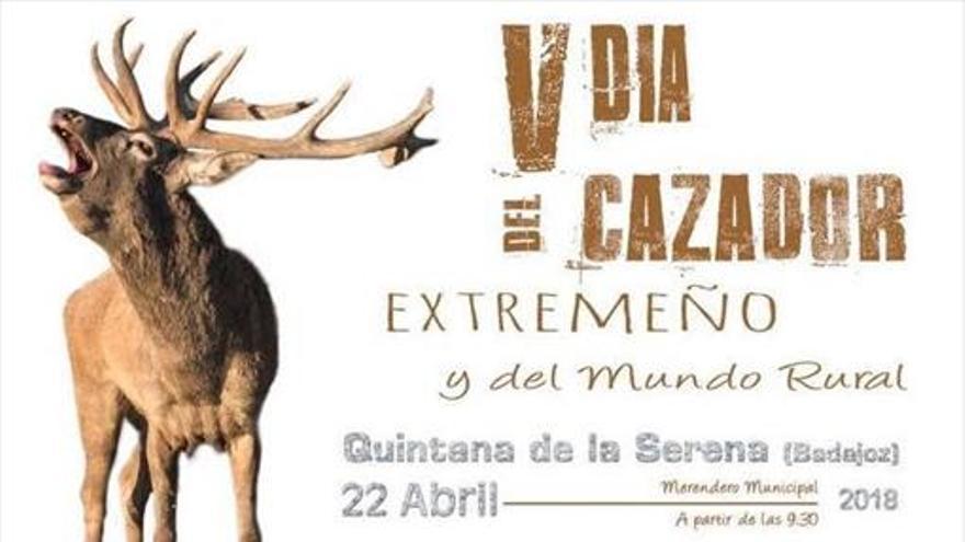 El V Día del Cazador Extremeño y del Mundo Rural se celebra mañana en Quintana de la Serena