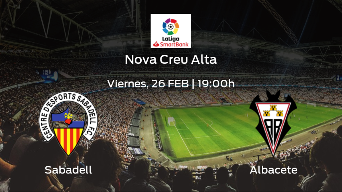 Jornada 27 de la Segunda División: previa del encuentro Sabadell - Albacete