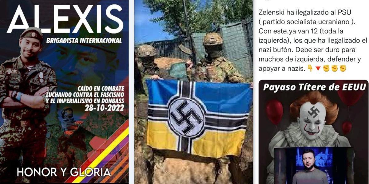 Pasquines de propaganda sobre la guerra de Ucrania distribuidos en redes sociales. A la izquierda, recuerdo de un caído prorruso en el Donbás orlado con la bandera republicana española. En el centro, dos supuestos combatientes ucranianos con una bandera de Ucrania reconvertida en enseña nazi. A la derecha, caricaturización de Volodimir Zelenski.