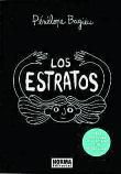 PÉNÉLOPE BAGIEU. Los estratos. Norma, 144 páginas, 28 €.