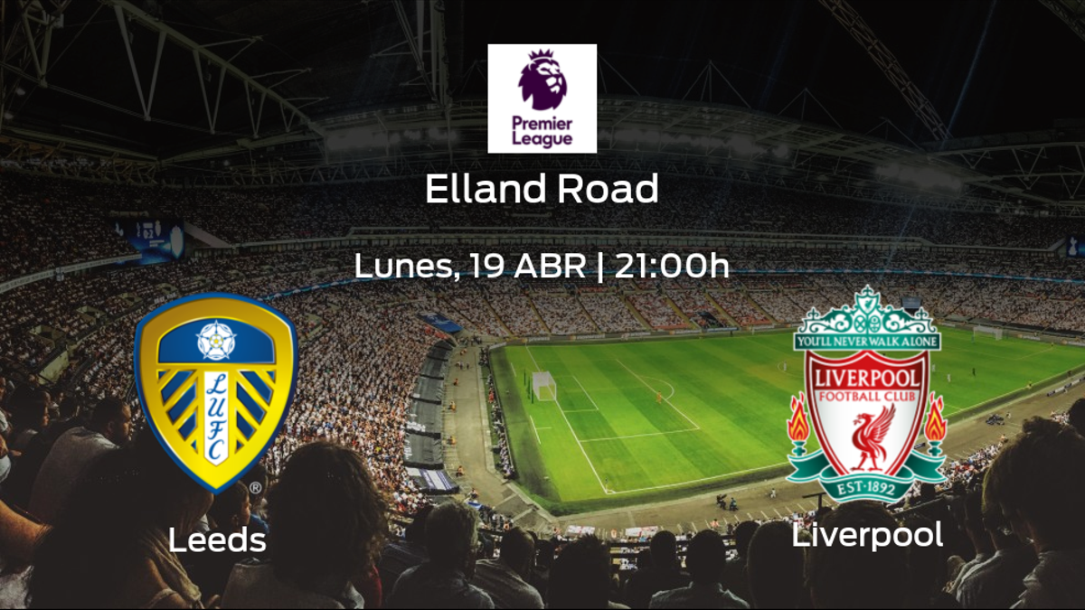 Previa del partido: Leeds United - Liverpool