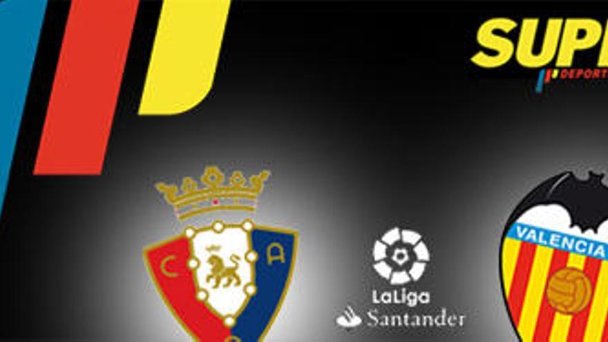 Horario y dónde ver el Osasuna-Valencia CF