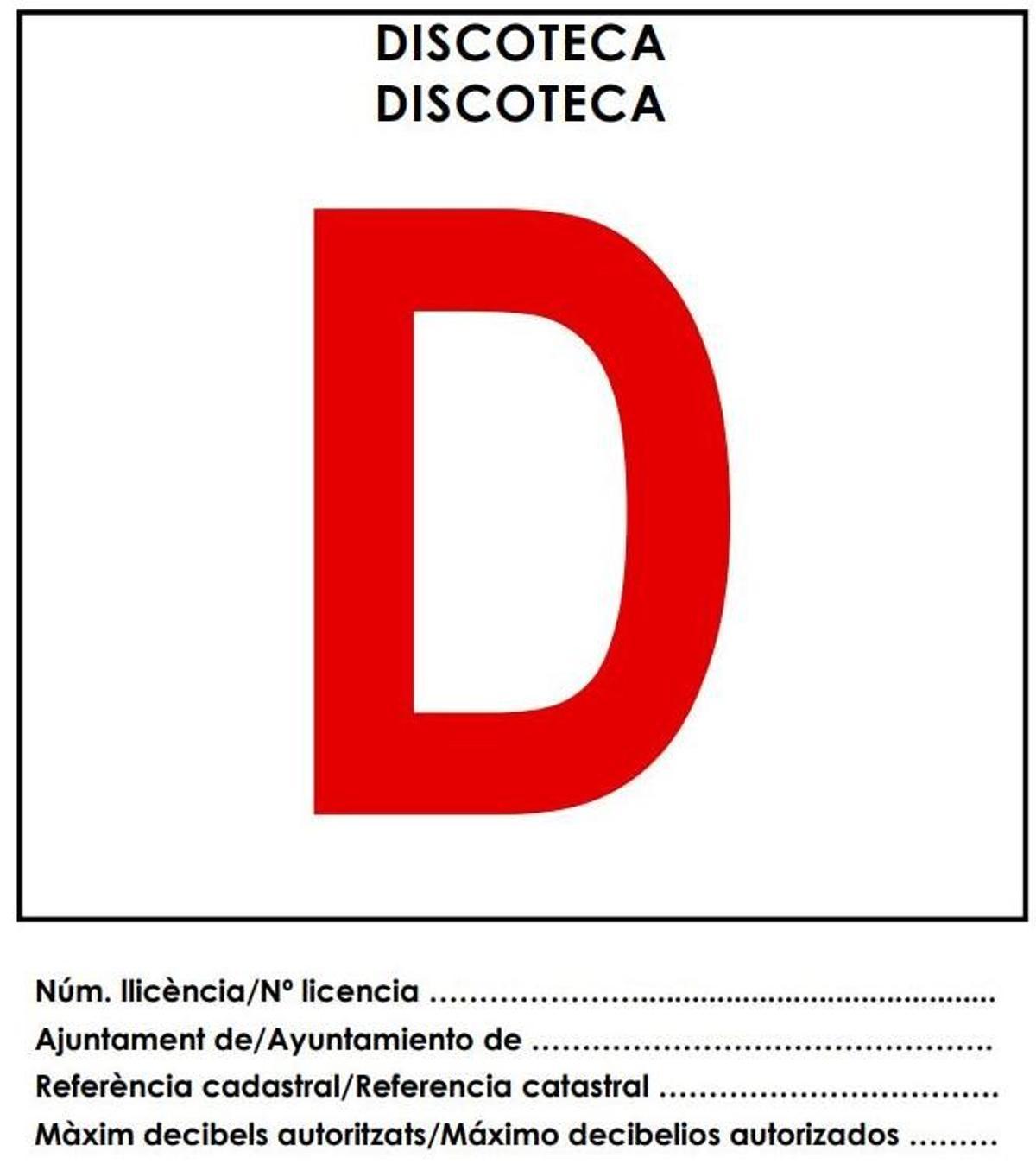 Placa identificativa de una discoteca según la orden del pasado mes de mayo.