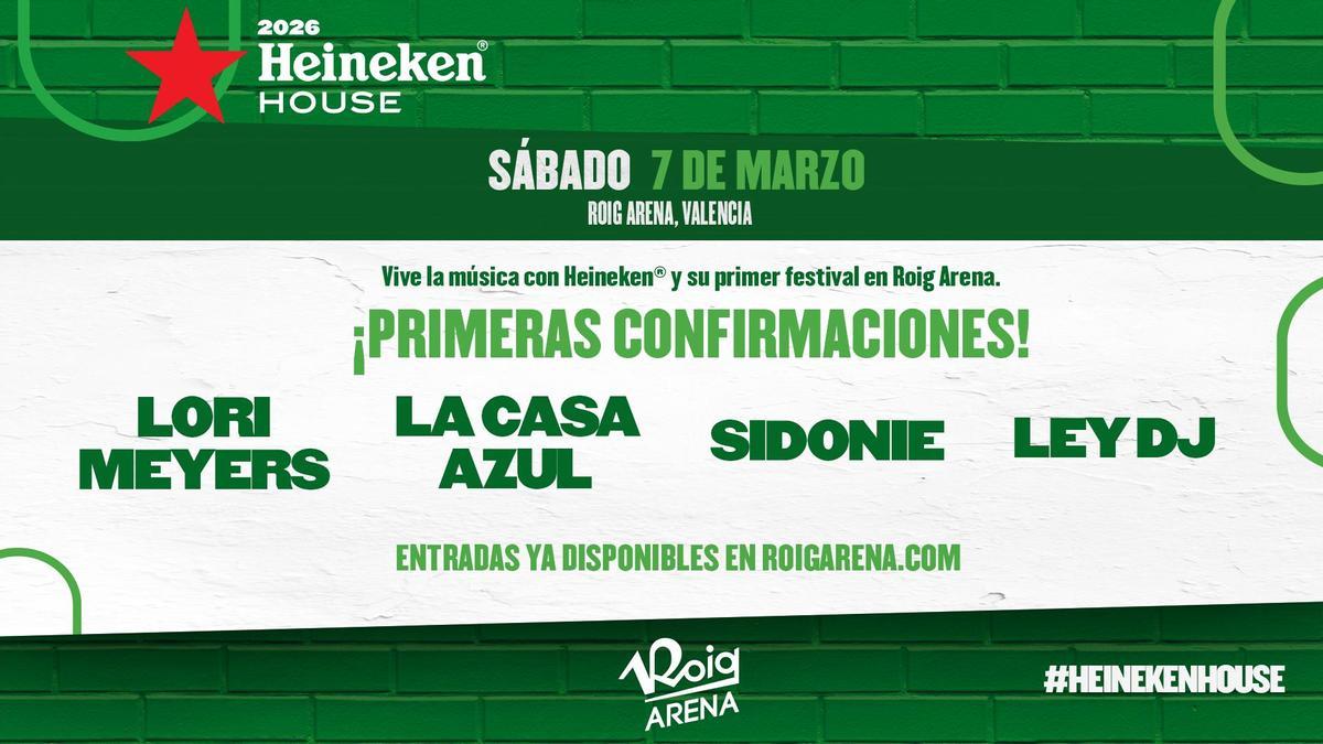 Festival heineken House en el Roig Arena con Lori Meyers, La Casa Azul, Sidonie y Ley DJ.