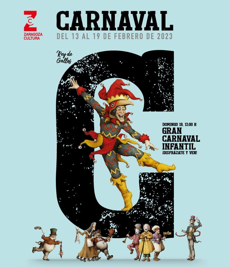 Carnaval Zaragoza 2023 programa, fechas y actividades imprescindibles