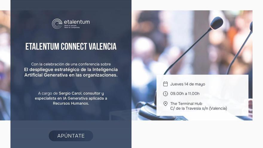 Etalentum organiza un encuentro en Valencia para abordar los retos en la implementación de la IA en las pymes