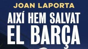 ‘Així hem salvat el Barça’