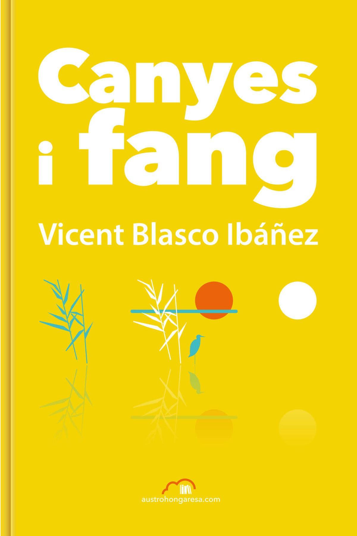 «Flor de maig» i «Canyes i fang» completen les traduccions del «cicle valencià» de Blasco Ibáñez