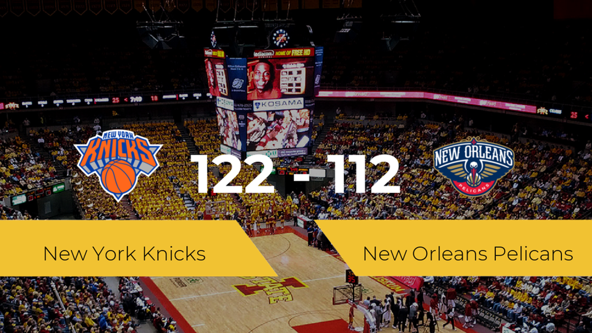 New York Knicks se hace con la victoria contra New Orleans Pelicans por 122-112