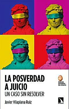 La posverdad a juicio