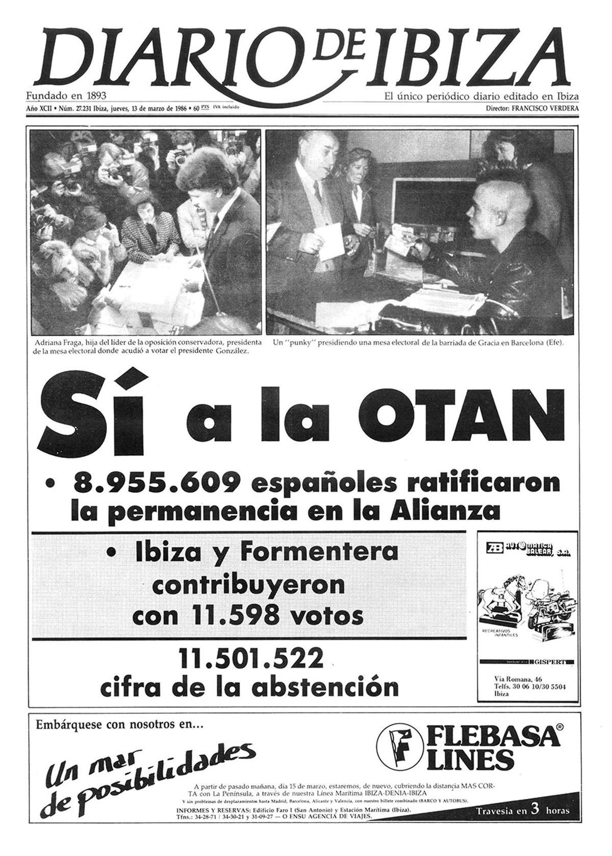 13 de marzo de 1986.  España vota pemanecer en la OTAN. Los españoles votan a favor de seguir en la Alianza Atlántica y Formentera se moviliza para proteger s’Estany des Peix.