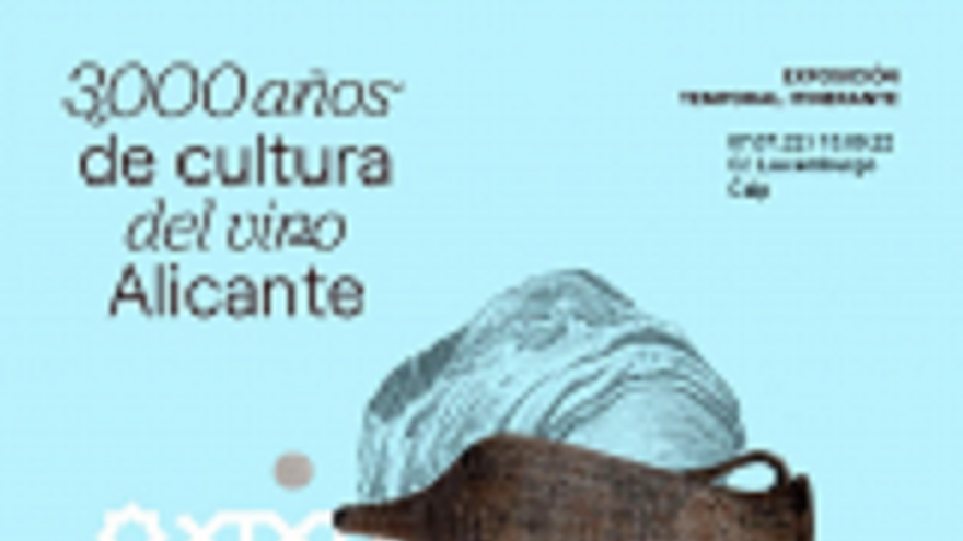 3000 años de cultura del vino de Alicante