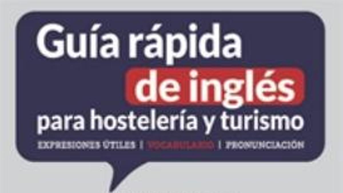 Nace la primera guía rápida de inglés para trabajadores de hostelería y turismo