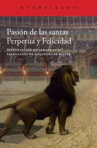 Portada de una edición de 'Pasión de las santas Perpetua y Felicidad.