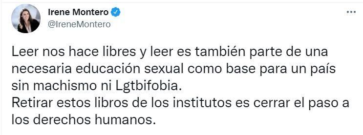 Este ha sido el tweet de la Ministra de Igualdad, Irene Montero.