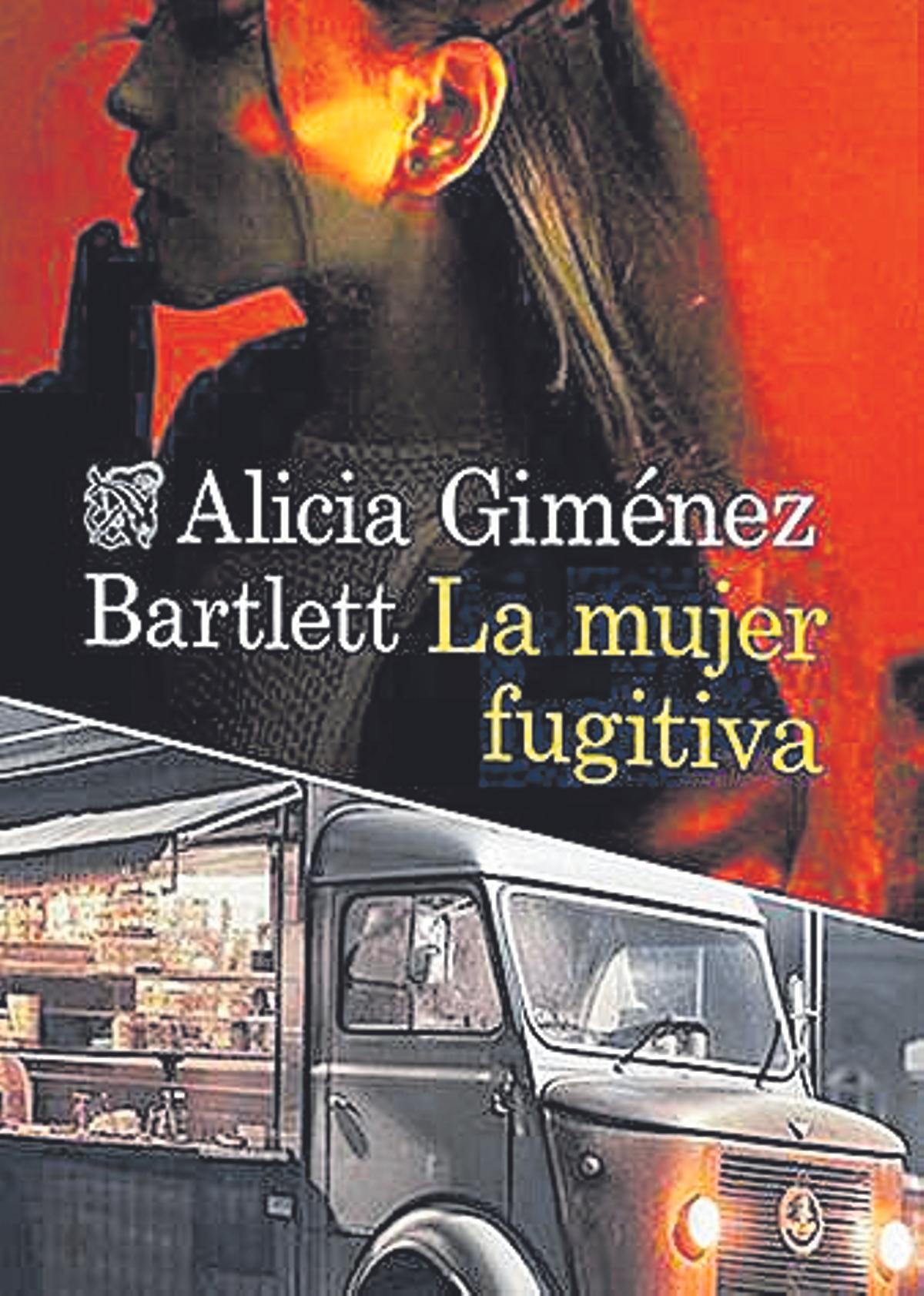 Alicia Giménez Bartlett  La mujer fugitiva  Destino   440 páginas / 19,90 euros