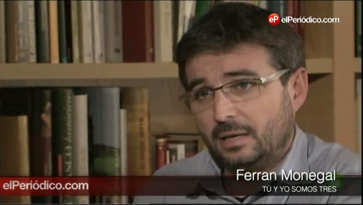Tu i to som tres. Per Ferran Monegal