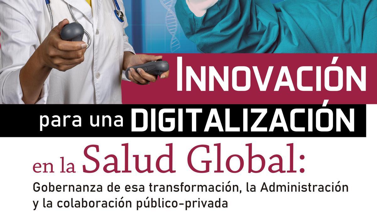 Todo en innovación para una digitalización en la Salud Global, el viernes  18 en el Club Prensa Asturiana de LA NUEVA ESPAÑA - La Nueva España
