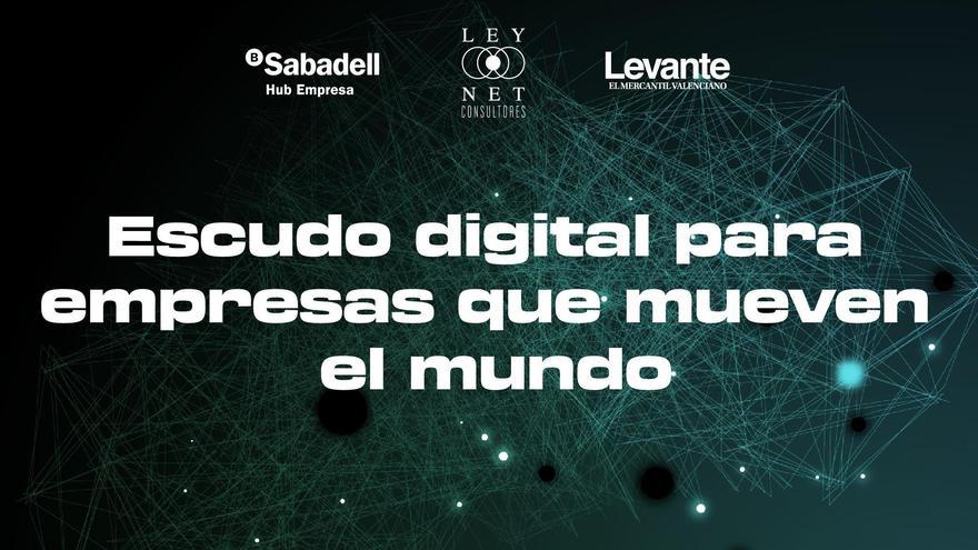 Evento gratuito "Escudo digital para empresas que mueven el mundo"