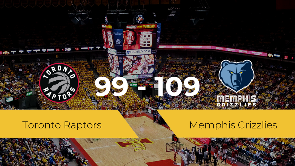 Memphis Grizzlies se impone por 99-109 frente a Toronto Raptors