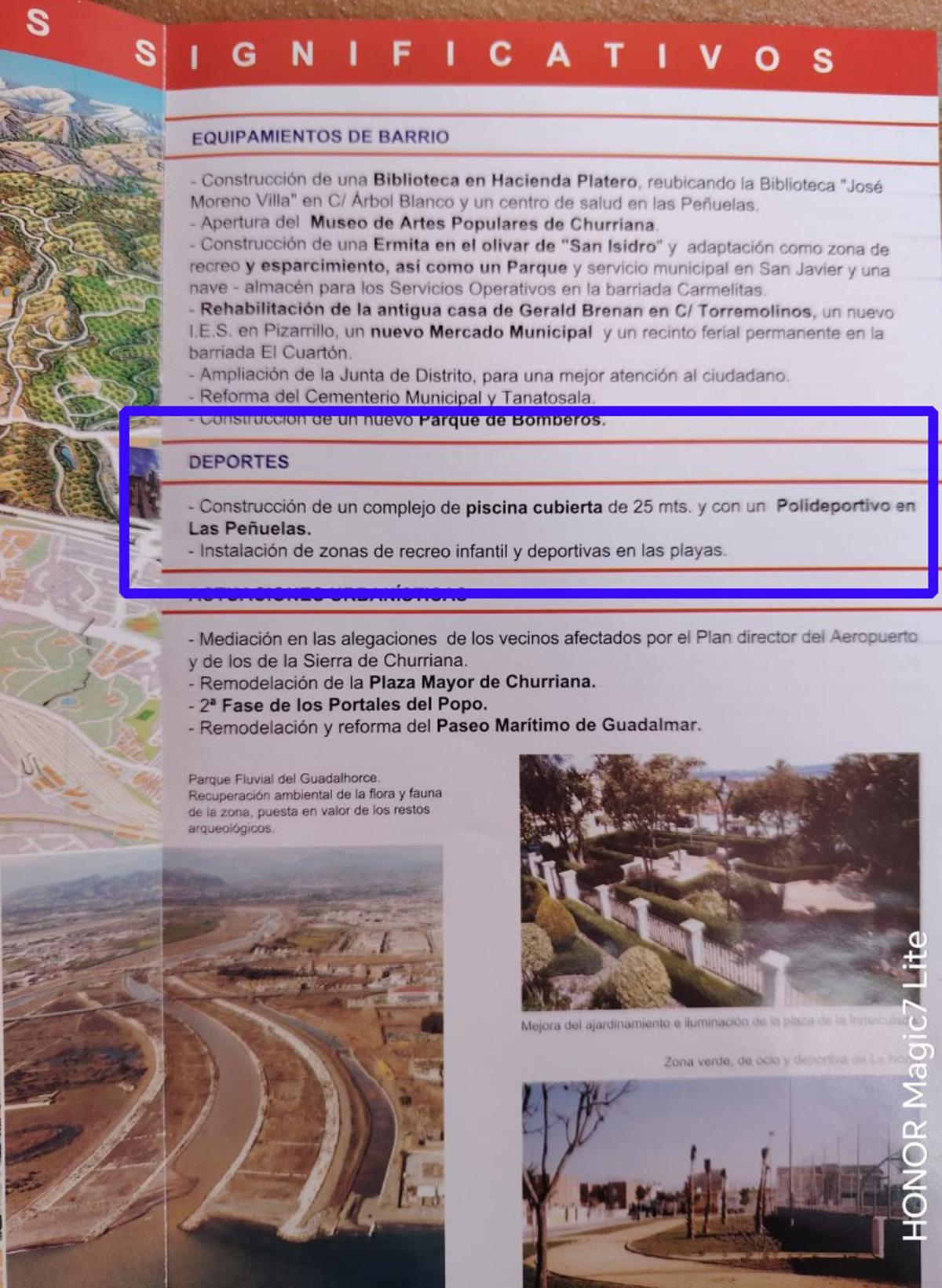 En el programa electoral del PP de 2003, el primero de Francisco de la Torre como candidato, ya se prometía una piscina cubierta y un polideportivo en Churriana.