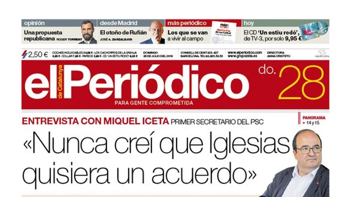 La portada de EL PERIÓDICO del 28 de julio del 2019