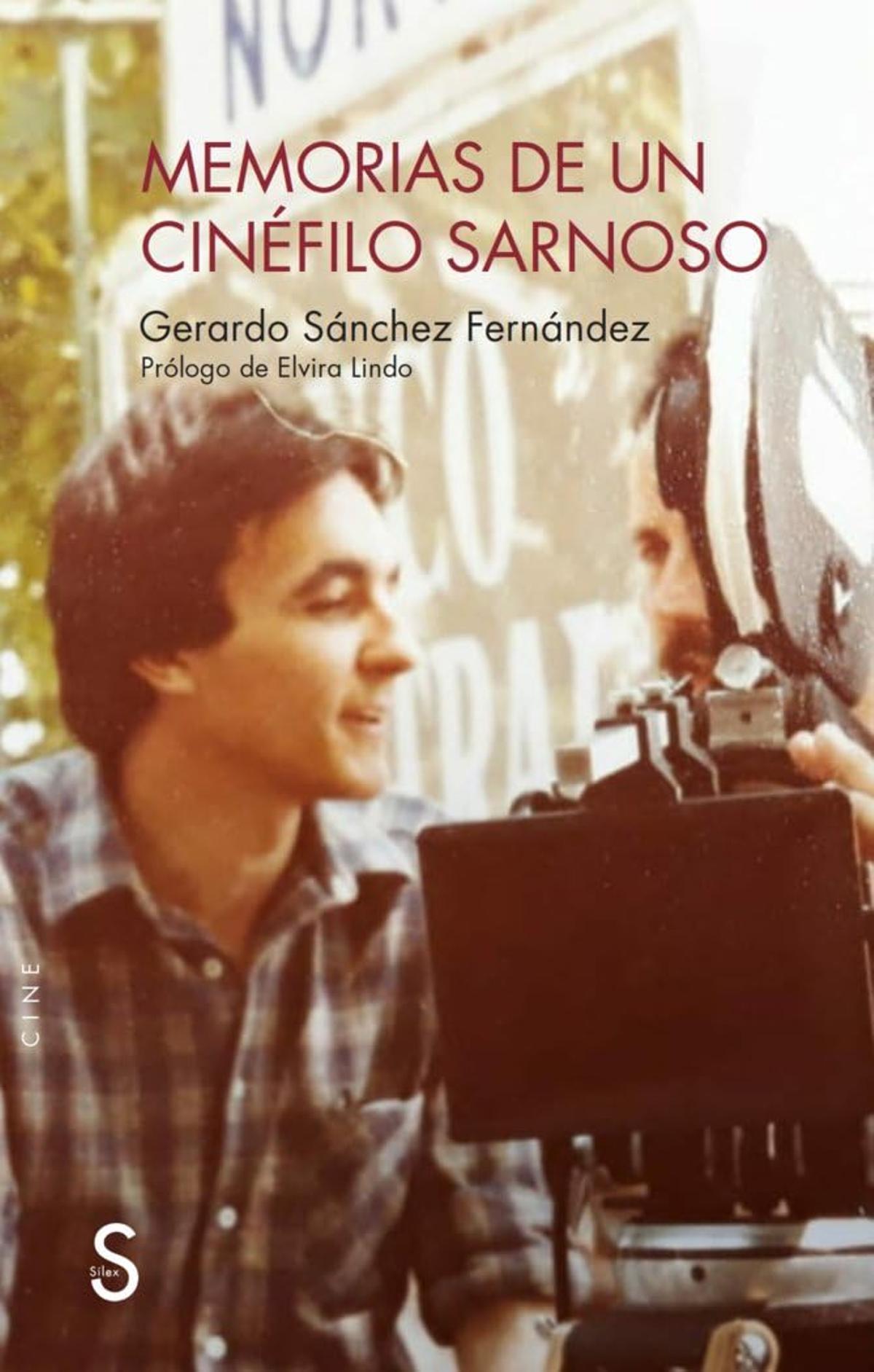 ‘Memorias de un cinéfilo sarnoso’, escrito por Gerardo Sánchez,