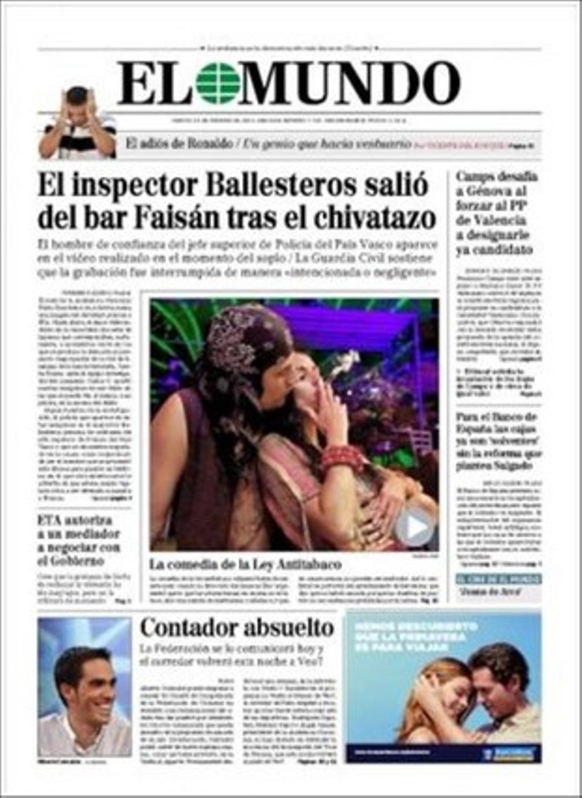 ’El Mundo’ destaca també que la fiscalia demana incautar els vestits de Camps o altres del mateix valor, que el jutge atribueix a Maria Antònia Munar un frau de 30 milions, que el PP demana ajudes per a militars en comunitats amb llengua oficial perquè han de pagar col·legis privats o separar-se de la seva família, que Irene Rigau recorda que el sistema educatiu català no és bilingüe, que el PSC acusa Mas de distorsionar les dades econòmiques per deslleialtat, que fabricants i cotxes i els seus concessionaris s’enfronten avui al Congrés, i que Javier Aríztegi, subgovernador del Banc d’Espanya va dir a porta tancada el dia 8 al Congrés que, després de l’espectacular tasca de neteja empresa, les caixes d’estalvis ja són solvents i viables.