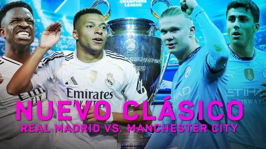 Nuevo clásico europeo: Real Madrid vs. Manchester City