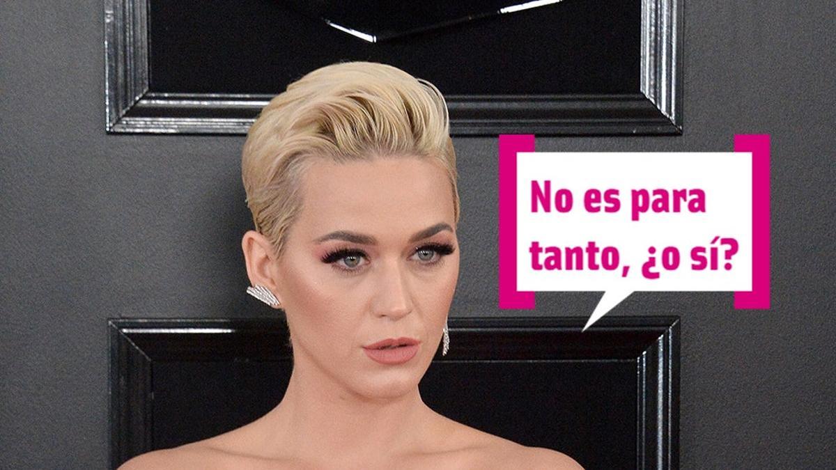 Sí es para tanto, Katy Perry