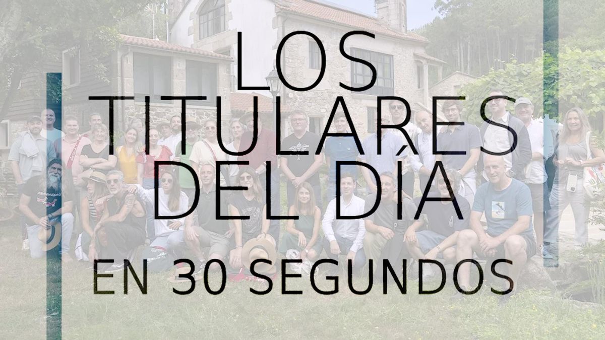 Los titulares del día en 30 segundos 15 de julio