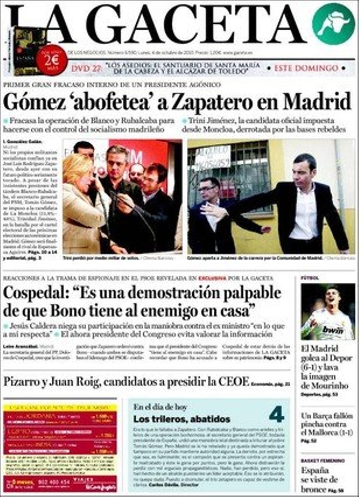 ’La Gaceta’, a més d’obrir amb les primàries de Madrid, entrevista María Dolores de Cospedal i destaca que un grup d’empresaris proposa Juan Roig, president de Mercadona, per presidir la CEOE, i afegeix que també sona Manuel Pizarro per rellevar Gerardo Díaz Ferrán.