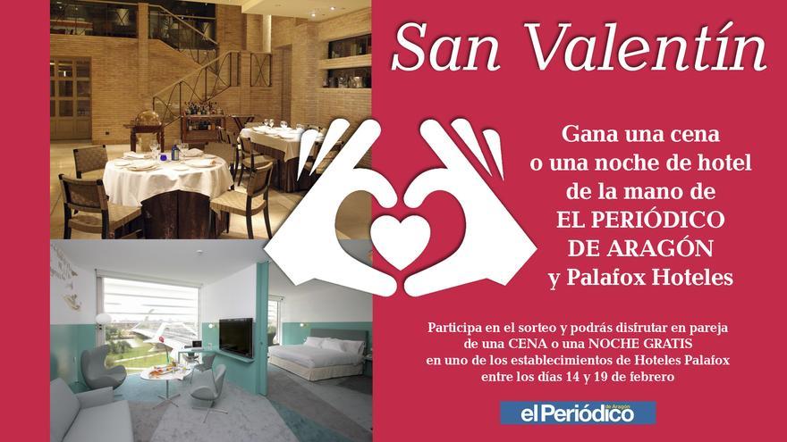 Gana una cena o una noche de hotel para San Valentín de la mano de EL PERIÓDICO y Palafox Hoteles