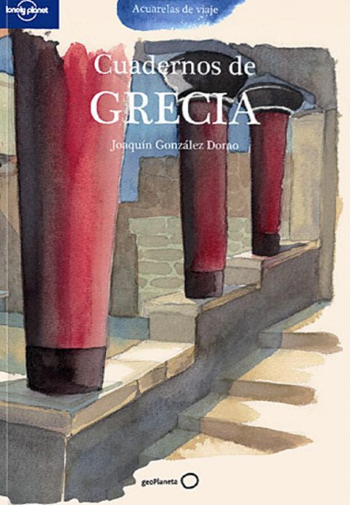 Cuadernos de Grecia, Joaquín González Dorao