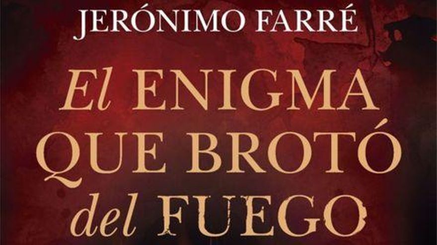 Almuzara presenta &#039;El enigma que brotó del fuego&#039;, de Jerónimo Farré