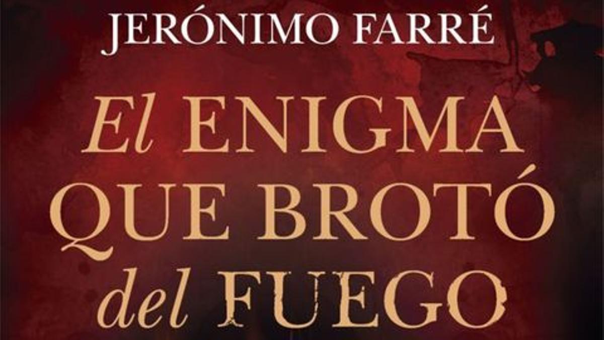 El libro 'El enigma que brotó del fuego'