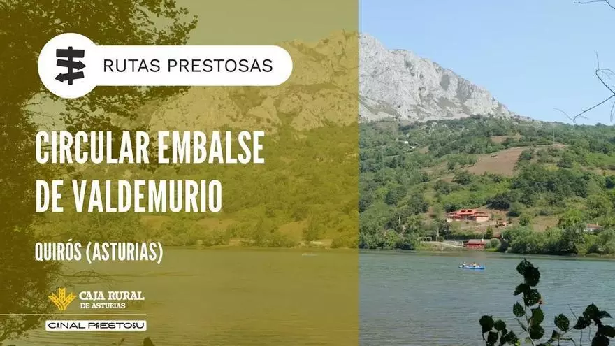 Rutas Prestosas al embalse de Valdeurio