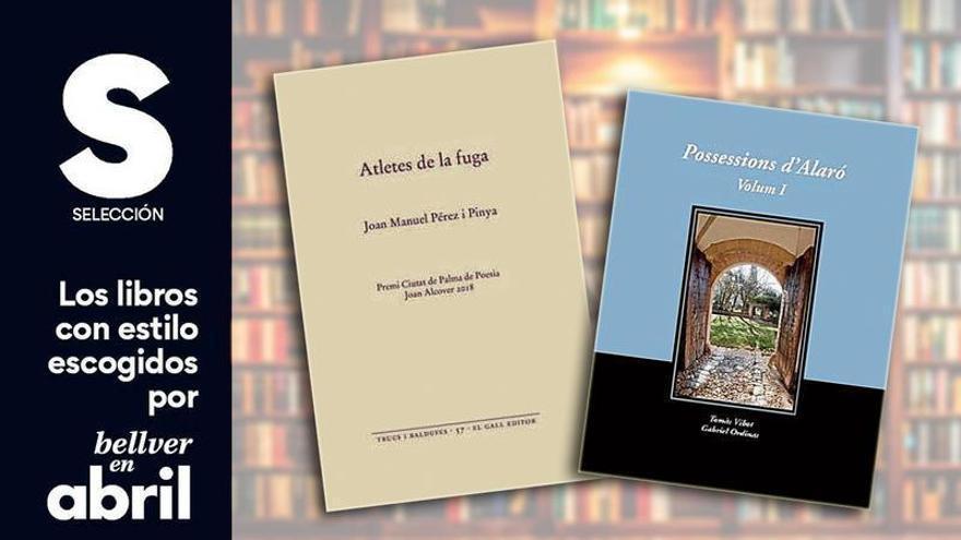 Los libros con estilo escogidos por 'Bellver en abril', 18 de junio de 2026