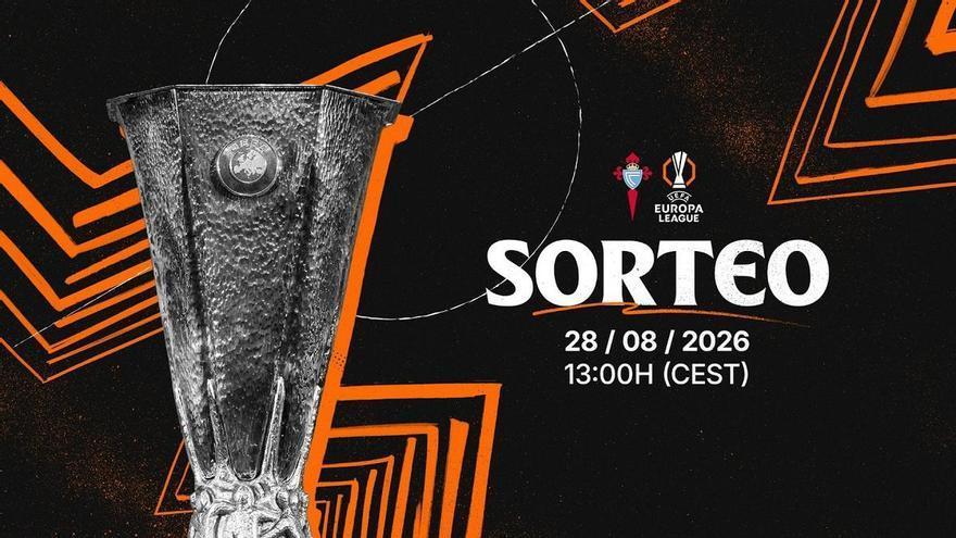 DIRECTO | Sigue el sorteo de la Europa League 26-27, ¿qué ocho rivales le tocarán al Celta?