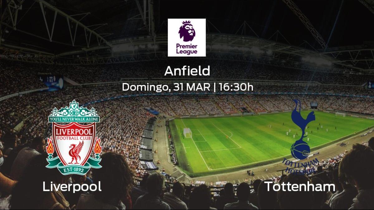 Previa del encuentro: el Liverpool recibe en el Anfield al Tottenham Hotspur