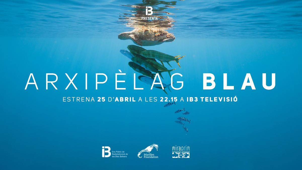 Imagen promocional de la serie documental de IB3 Arxipélag Blau.