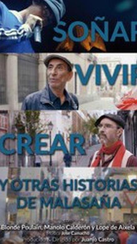 Soñar, vivir, crear y otras historias de Malasaña