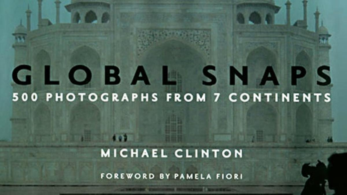 &quot;El Mundo en 500 fotos&quot; de Michael Clinton.